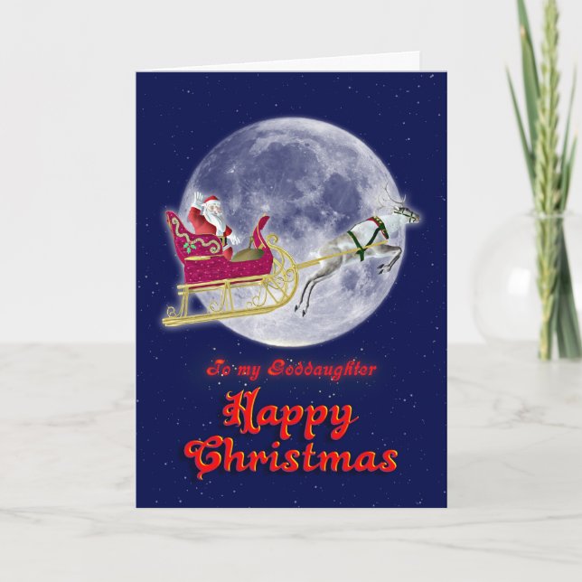 Merry Christmas Goddaught with santa in his sleigh Holiday Card (Front)