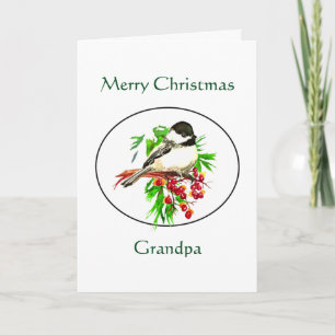 Merry Christmas Grandpa Chickadee Bird Nature Holiday Card