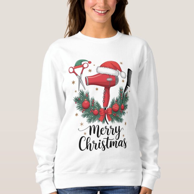 Merry Christmas Hairstylist Hairdresser Xmas Hair  Sweatshirt (Front)