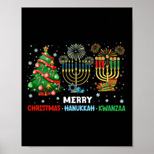 Merry Christmas Happy Hanukkah And Happy Kwanzaa 1 Poster