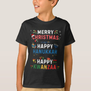 Merry Christmas Happy Hanukkah Happy Kwanzaa 10 T-Shirt