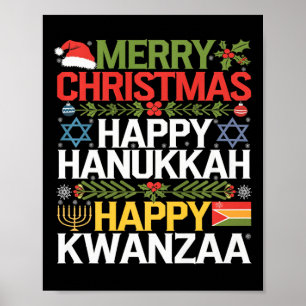 Merry Christmas Happy Hanukkah Happy Kwanzaa 13 Poster