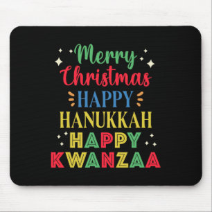 Merry Christmas Happy Hanukkah Happy Kwanzaa 15  Mouse Pad
