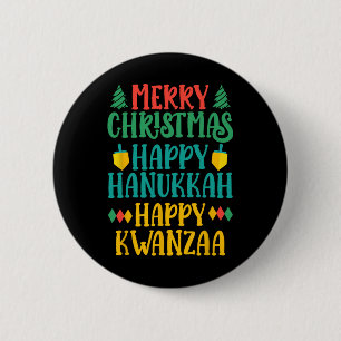 Merry Christmas Happy Hanukkah Happy Kwanzaa 16  6 Cm Round Badge