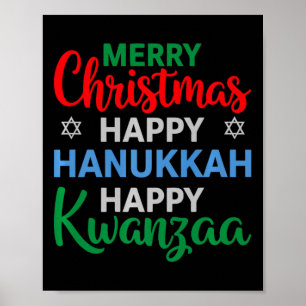 Merry Christmas Happy Hanukkah Happy Kwanzaa 16 Poster