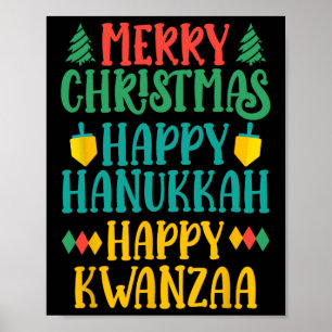 Merry Christmas Happy Hanukkah Happy Kwanzaa 16  Poster