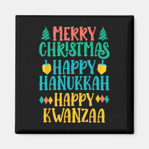 Merry Christmas Happy Hanukkah Happy Kwanzaa 7  Magnet