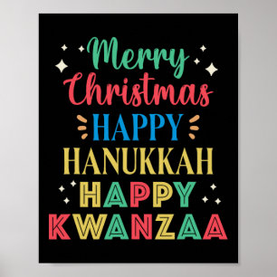Merry Christmas Happy Hanukkah Happy Kwanzaa 9  Poster