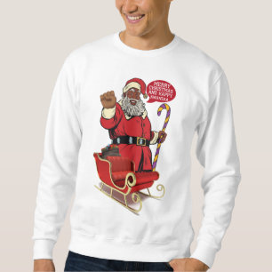 Merry Christmas & Happy Kwanzaa  Sweatshirt