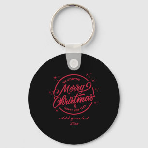 Merry Christmas Happy New Yea Red Tygraphy T Shirt Key Ring