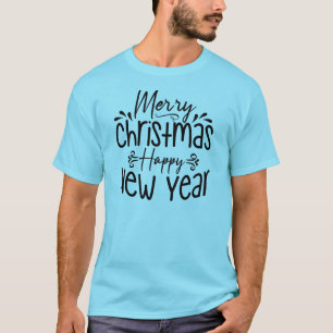 Merry Christmas Happy New Year-45910 T-Shirt