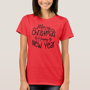 Merry Christmas Happy New Year! T-Shirt