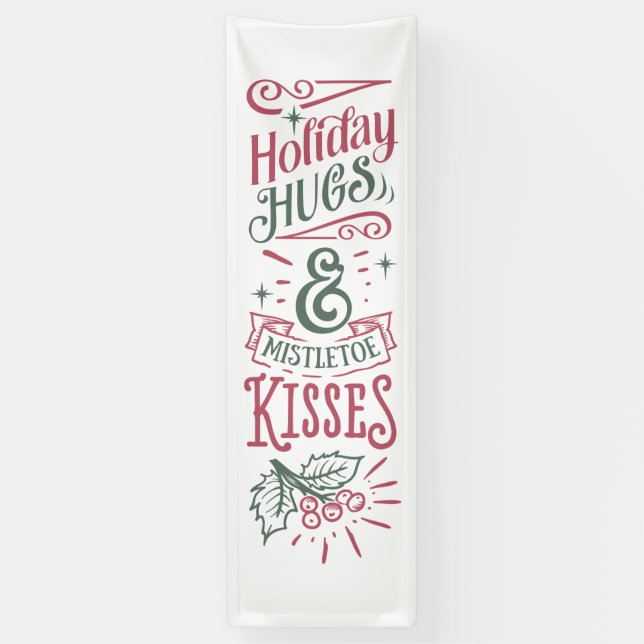 Merry Christmas Holiday Hugs and Mistletoe Kisses  Banner (Vertical)