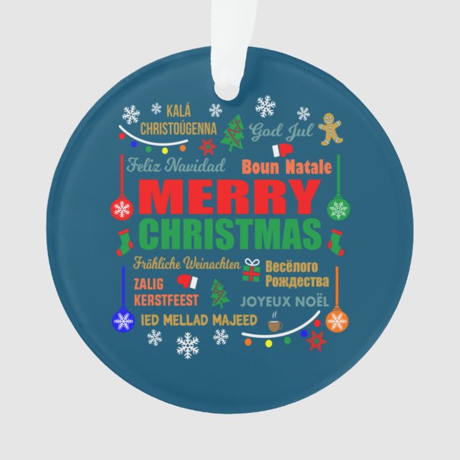 Merry Christmas In Different Languages Xmas Ornament (Front)
