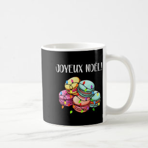 Merry Christmas In French _ Macarons Joyeux Noel Coffee Mug