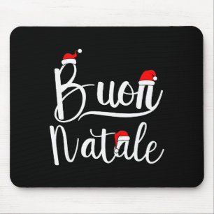 Merry Christmas In Italian Buon Natale Mouse Pad