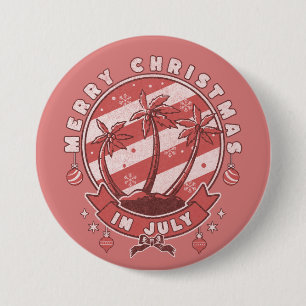 Merry Christmas in July 7.5 Cm Round Badge