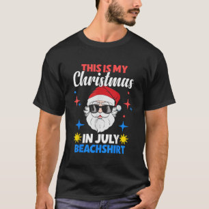 Merry Christmas In July Santa Claus in Summer Men T-Shirt