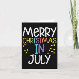 Merry Christmas In July Stars Summer Xmas Men Wome Card