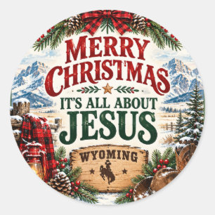 Merry Christmas It's All About Jesus Wyoming Classic Round Sticker