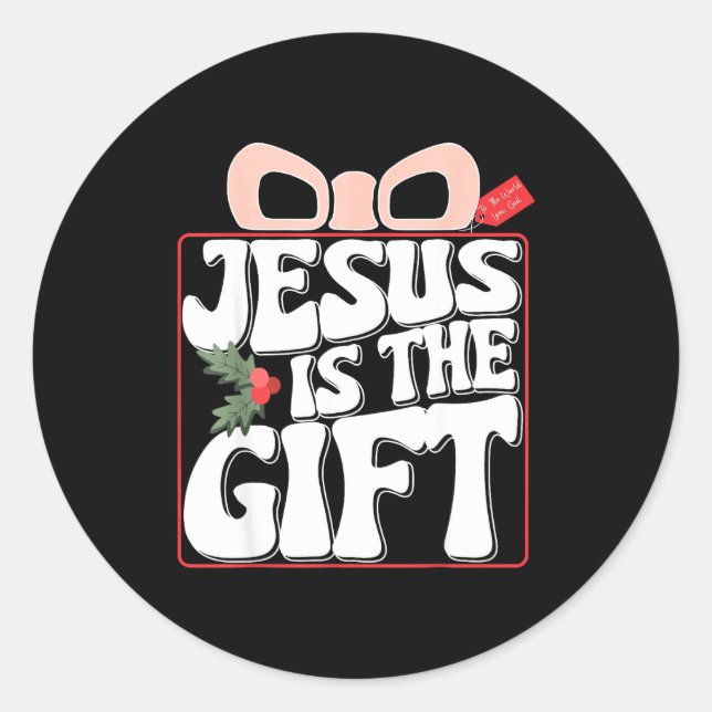 Merry Christmas Jesus Is The Gift To The World Chr Classic Round Sticker (Front)