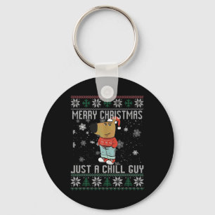 Merry Christmas Just A Chill Guy Dog Ugly Xmas  Key Ring