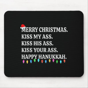 Merry Christmas Kiss My His Your Happy Hanukkah  Mouse Pad