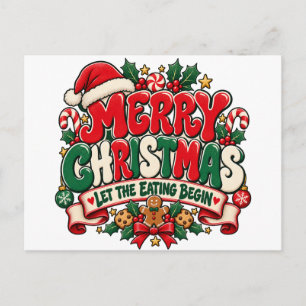 Merry Christmas Let the Eating Begin Holiday Postc Postcard