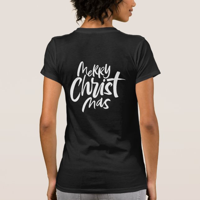 Merry CHRISTmas Lettering Christian Christ Jesus T-Shirt (Back)