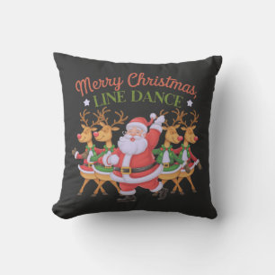 Merry Christmas Line Dance Celebrate the Season Cushion