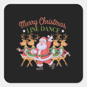 Merry Christmas Line Dance Celebrate the Season Square Sticker