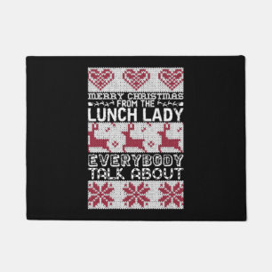 Merry Christmas Lunch Lady Everybody Talks About Doormat