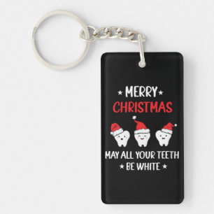 Merry Christmas - May All Your Teeth Be White Key Ring