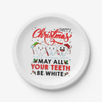 Merry Christmas May All Your Teeth Be White