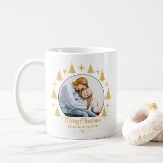 Merry Christmas Merry As A Mother White Gold Photo Coffee Mug