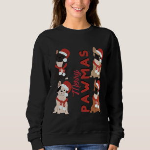 Merry Christmas Merry Pawmas From French Bulldogs Sweatshirt
