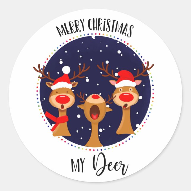Merry Christmas my deer reindeer card friend lover Classic Round Sticker (Front)
