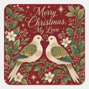 Merry Christmas My Love Turtle Doves Holly Square Sticker