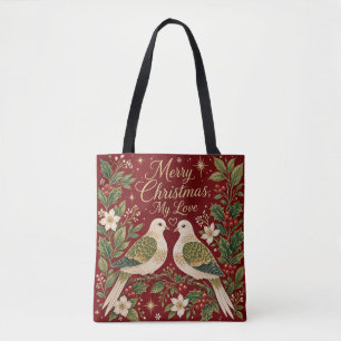 Merry Christmas My Love Turtle Doves Holly Tote Bag