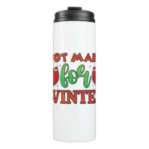 Merry Christmas Not Made For Winter Thermal Tumbler