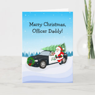 Merry Christmas Officer Daddy Santa With Cop Car Card