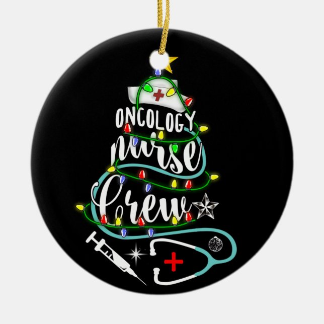 Merry Christmas Oncologist Oncology Nurse Crew Ceramic Tree Decoration (Front)
