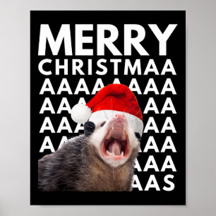 Merry Christmas Opossum Screaming Fun Men Women Ki Poster