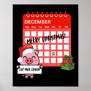 Merry Christmas Pig Santa Xmas Calendar Funny Eat Poster