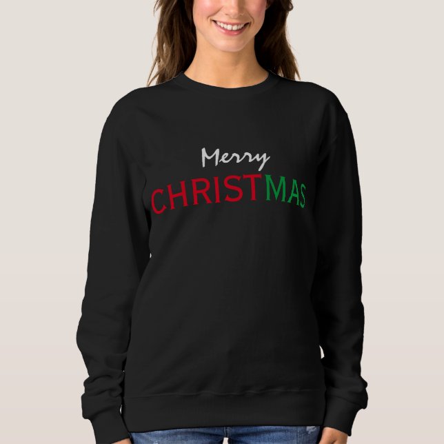 MERRY CHRISTMAS RED GREEN WHITE TYPOGRAPHY SWEATSHIRT (Front)