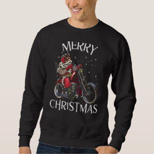 Merry Christmas Santa Claus Bike  Motorcycle Enthu Sweatshirt
