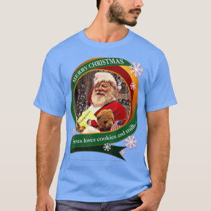 Merry Christmas Santa Loves Cookies and Milk Desig T-Shirt