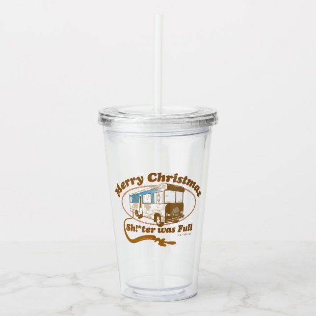 Merry Christmas Sh!*ter was Full Acrylic Tumbler (Front)