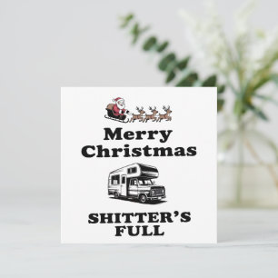 Merry Christmas Shitter's Full Christmas Gift Xmas Holiday Card