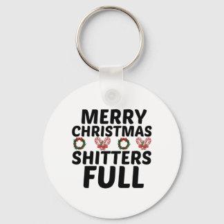 MERRY CHRISTMAS SHITTERS FULL KEY RING